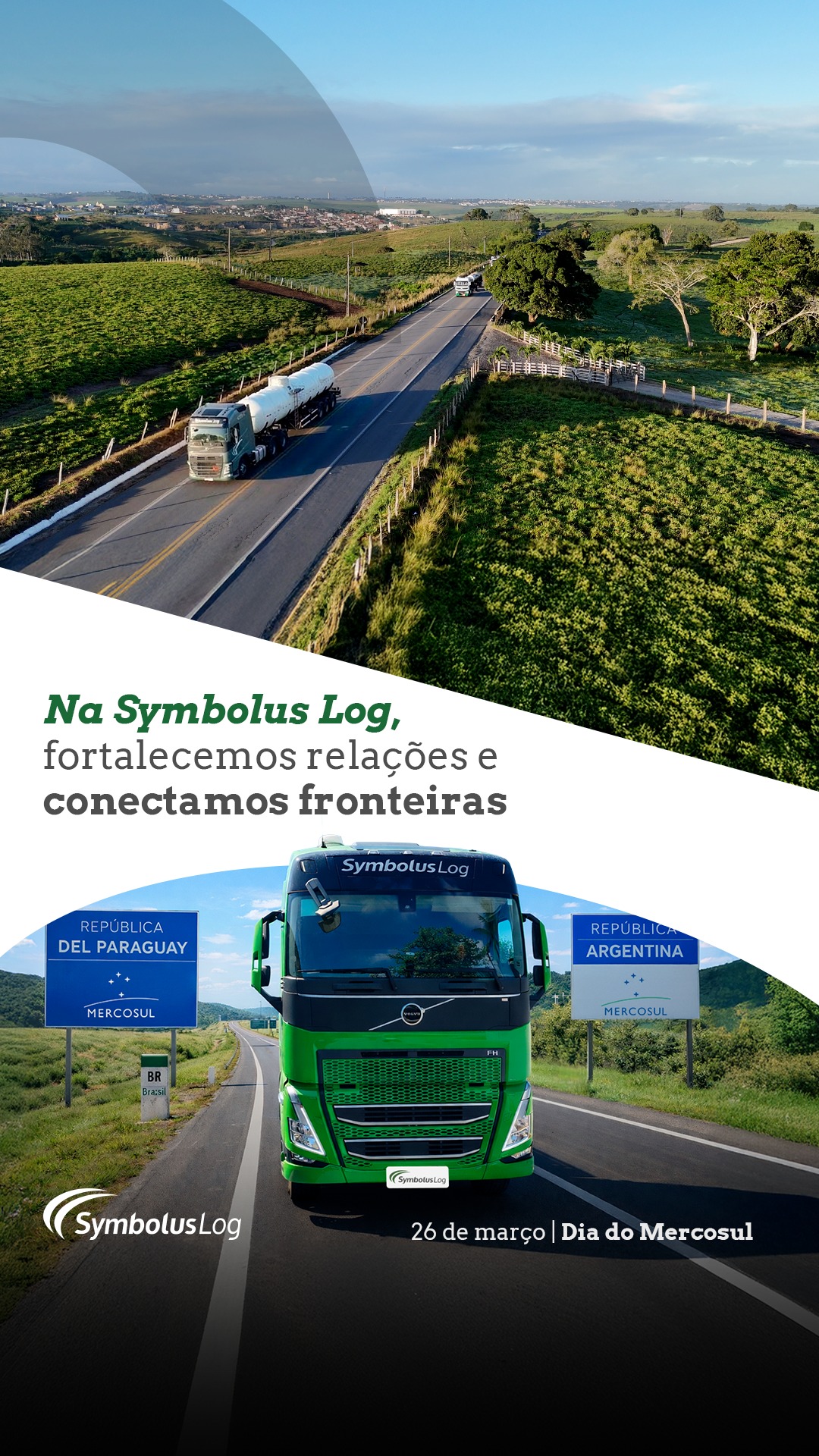 Hoje é o Dia do Mercosul, uma data que reforça a importância da integração entre os países da América do Sul e o fortalecimento das relações comerciais. Para nós, do setor de transporte e logística, o Mercosul representa oportunidades, crescimento e a conexão que move economias além das fronteiras. Seguimos comprometidos em transportar mais do que cargas: levamos desenvolvimento, parceria e confiança entre Brasil, Argentina e Paraguai. Conte com a gente para ir cada vez mais longe! Symbolus Log: a marca da excelência em cada rota. #SymbolusLog